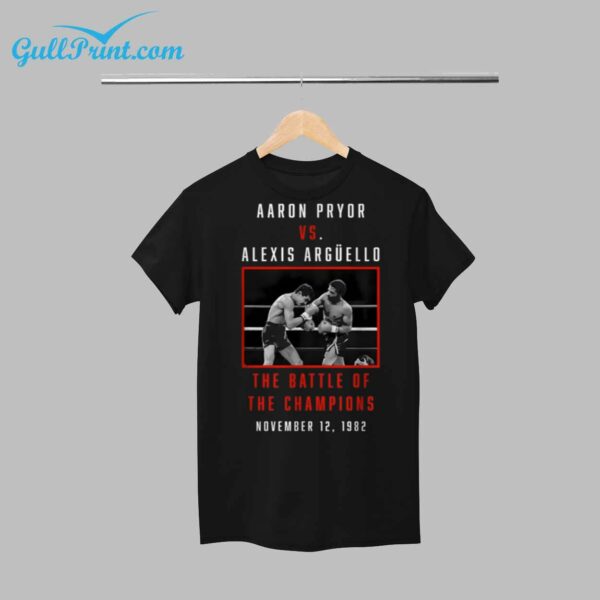 Aaron Pryor Vs Alexis Arguello The Battle Of The Champions Shirt 1