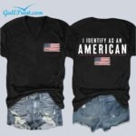 American Flag I Identify as an American Shirt