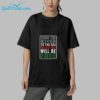 From The River To The Sea Palestine Will Be Free Shirt 4