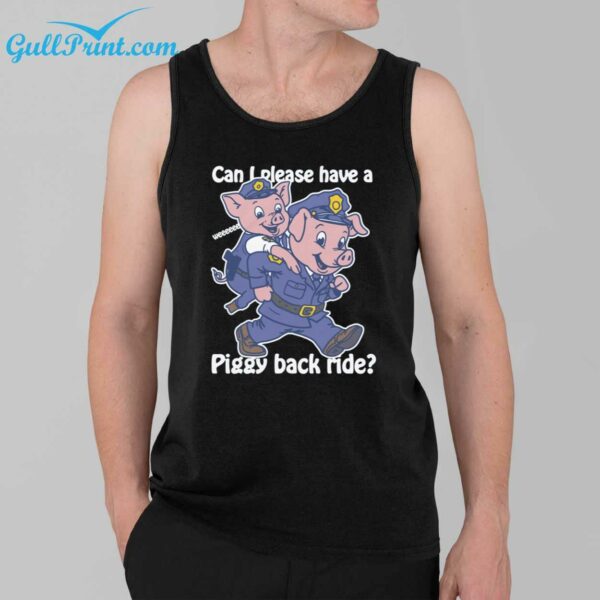Pig Can I Please Have A Piggy Back Ride T Shirt 2