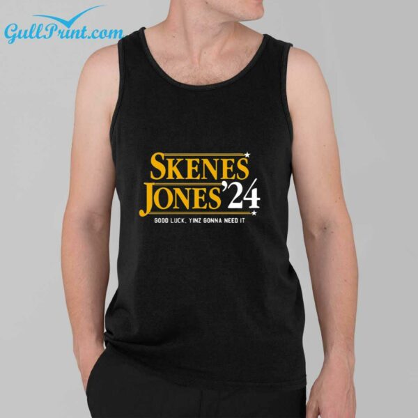 Skenes Jones '24 Good Luck Yinz Gonna Need It 2