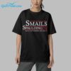 Smalls Spaulding 24 Youll Get Nothing And Like It Shirt 9