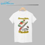 Sorry Girls I Only Hang With Models T Shirt