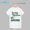 Swing For The Retarded Shirt 5