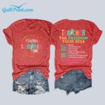 Teacher Summer Tour Teacher The Freedom Shirt