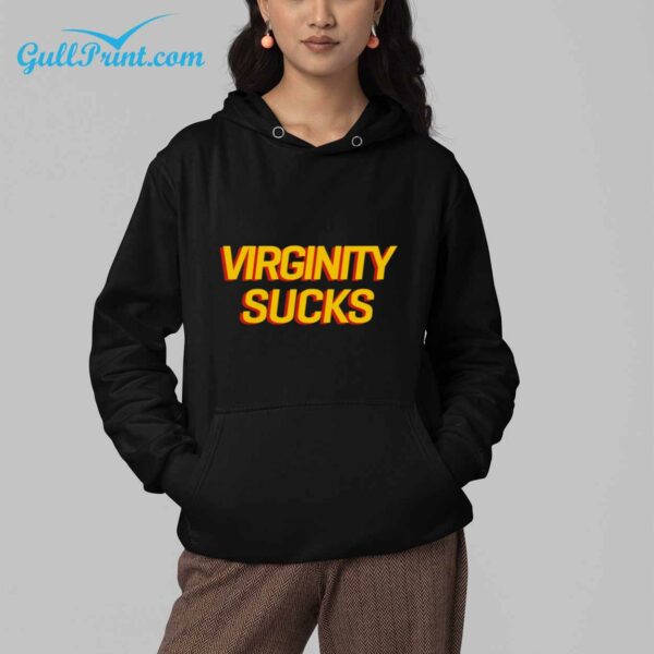 Virginity Sucks Shirt 3