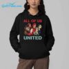 2024 Election All Of Us United Shirt 4