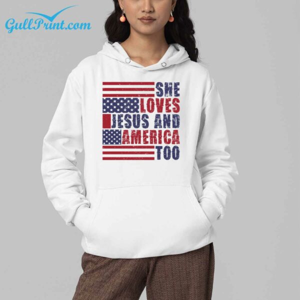 4th of July She loves Jesus and America Too Shirt 4