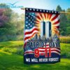 911 Patriot Day We Will Never Forget Flag 1