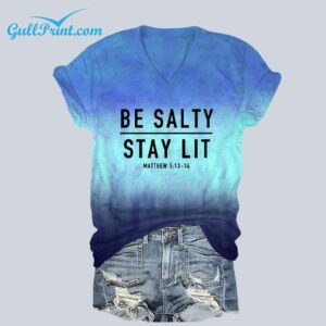 Be Salty Stay Lit Matthew 513 14 Shirt