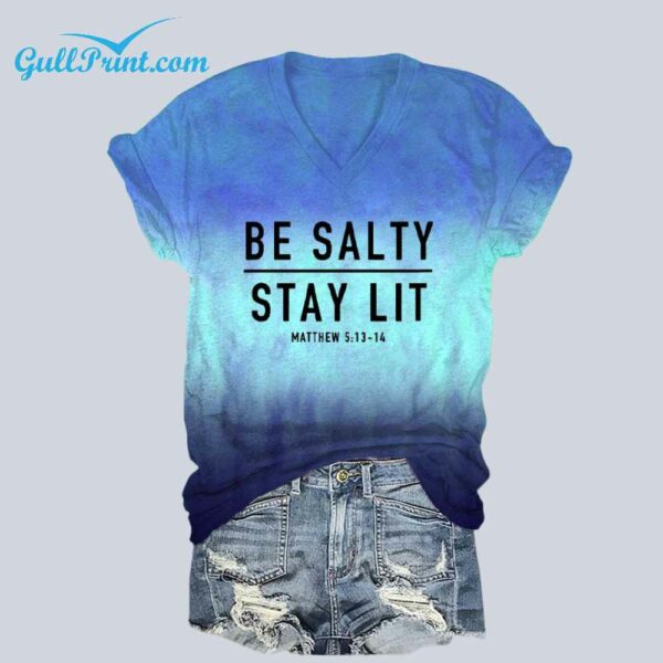 Be Salty Stay Lit Matthew 513 14 Shirt