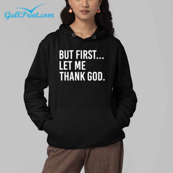 Celtics But First Let Me Thank God Shirt Shirt 5