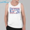 Dutton Rip 2024 Taking Them All to The Train Station Shirt 3