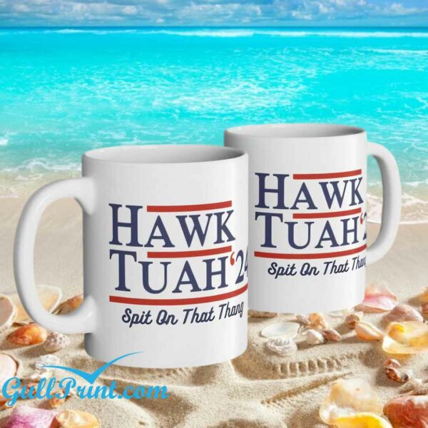 Hawk Tuah 24 Spit On That Thang Mug 1