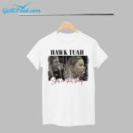 Hawk Tuah Spit on That Thang T Shirt