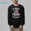 I Love My Wife My Country And Getting Pegged If You Dont Like It Kiss Me About It Shirt 32