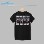 Ilhan Omar, Alexandria Ocasio Cortez, Rashida Harbi Tlaib The Wit Sisters Dim, Half, And Nit Shirt