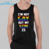 Im Not Gay But My Son is Shirt 3