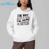 Im Not Just A Mom Im Also A Bitch Shirt 5