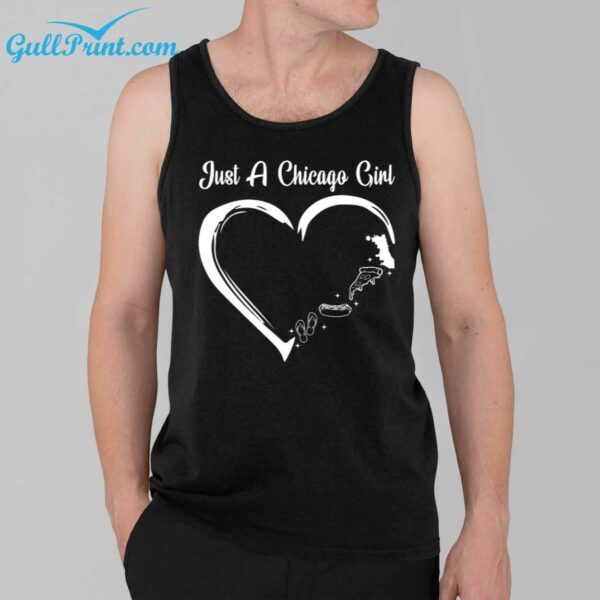 Just A Chicago Girl Shirt 6