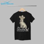 Medieval cat Thy They or Them Pussy Hath Me Acting Strangeth Shirt