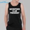 Micropenis Club President Shirt 39