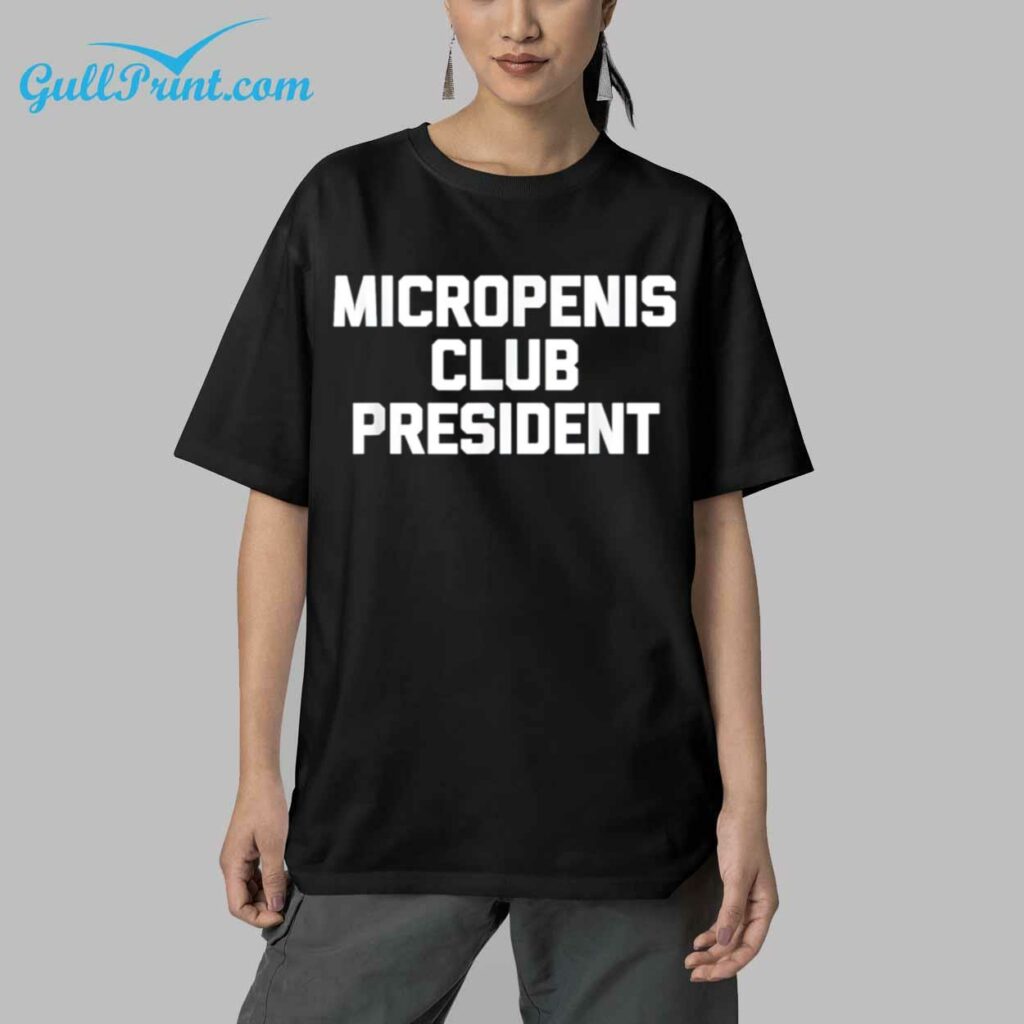 Micropenis Club President Shirt 9