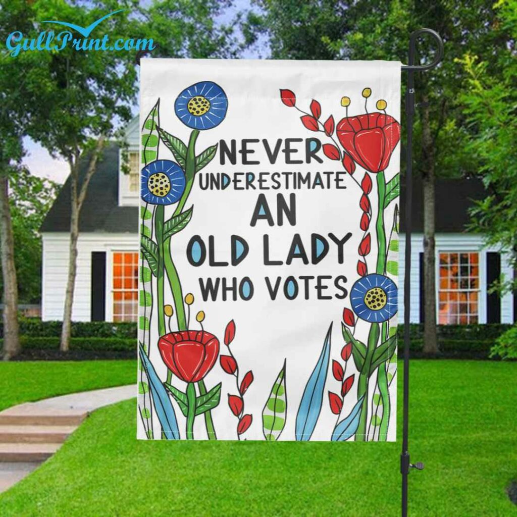 Never Underestimate An Old Lady Who Votes Flag 1