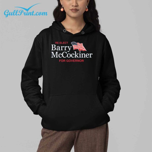 Re Elect Barry McCockiner For Governor Shirt 5