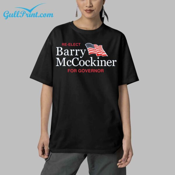 Re Elect Barry McCockiner For Governor Shirt 9