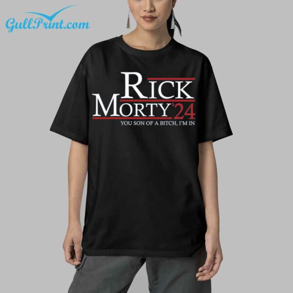 Rick Morty 24 You Son Of A Bitch Im In Shirt 6