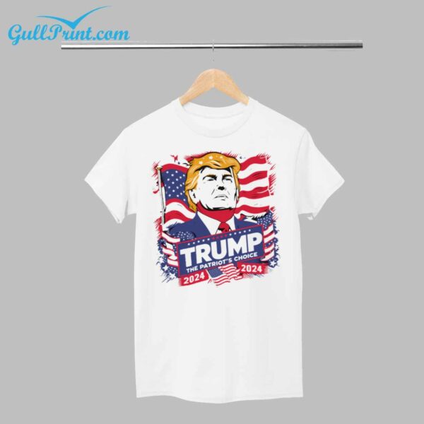 Trump 2024 The Patriots Choice Shirt 1