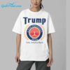 Trump A Fine President 2024 Take America Back Shirt 5