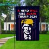 Trump A Hero Will Rise Again Trump 2024 Flag 1