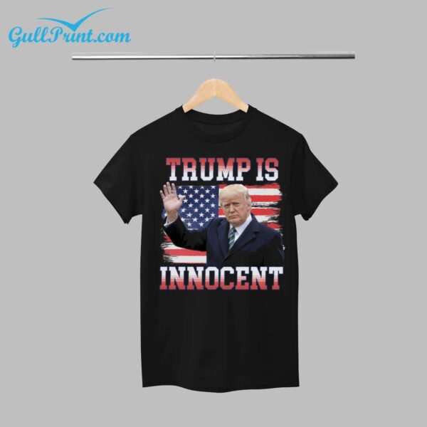 Trump Is Innocent Shirt 1