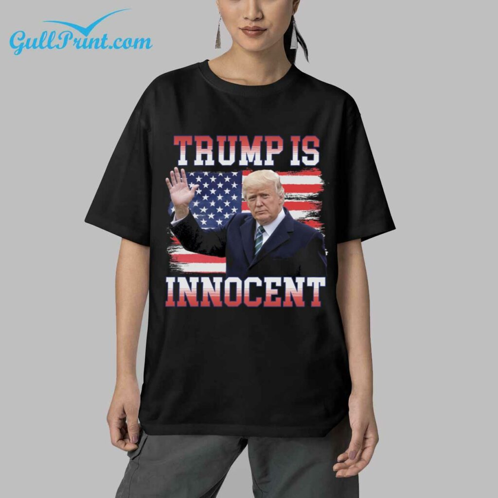 Trump Is Innocent Shirt 9