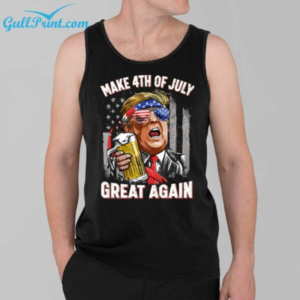 Trump Make 4th Of July Great Again Shirt 3