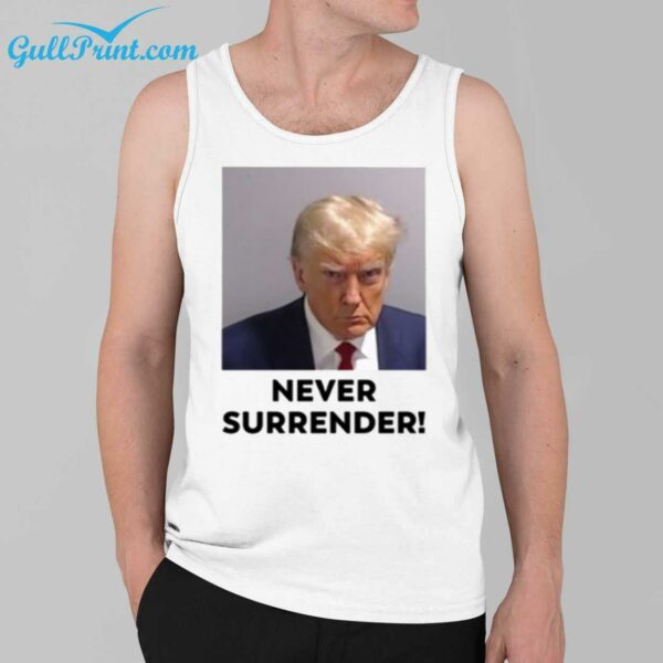 Trump Never Surrender Shirt 3