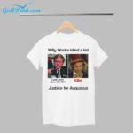 Willy Wonka Killed A Kid Justice For Augustus Shirt