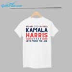 2024 Kamala Harris Let's Finish The Job Shirt