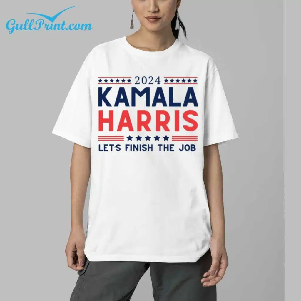 2024 Kamala Harris Lets Finish The Job Shirt 5