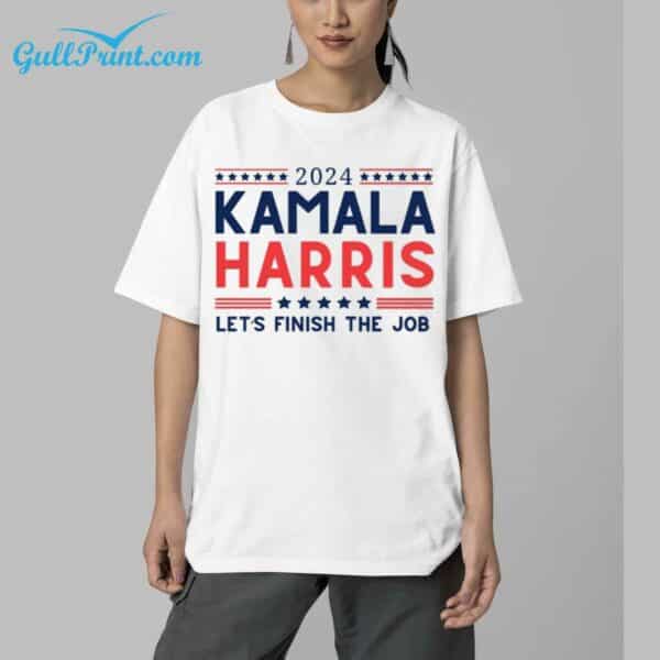 2024 Kamala Harris Lets Finish The Job Shirt 5