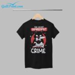 Cat The secret ingredient is crime Shirt