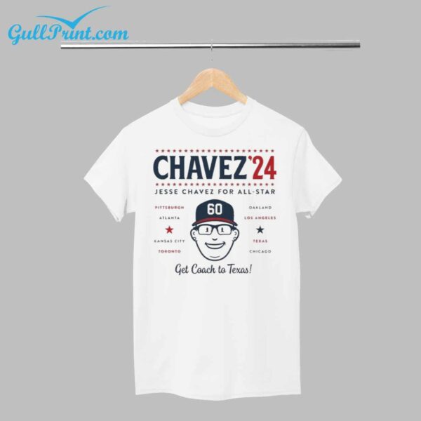 Chavez 24 Jesse Chavez For All Star Get Coach To Texas Shirt 1