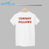 Cowboy Pillows Shirt 1