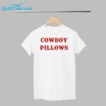 Cowboy Pillows Shirt