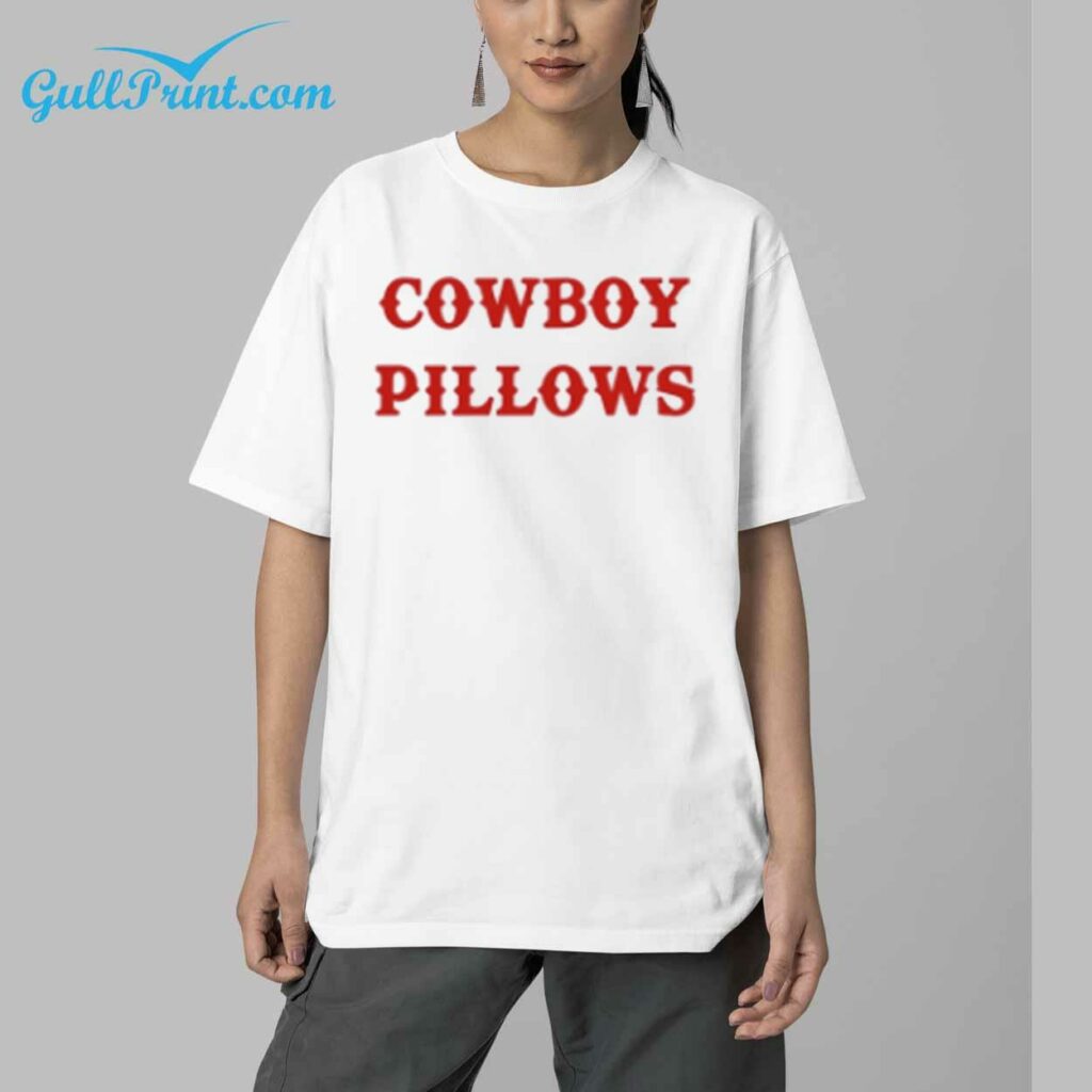 Cowboy Pillows Shirt 2