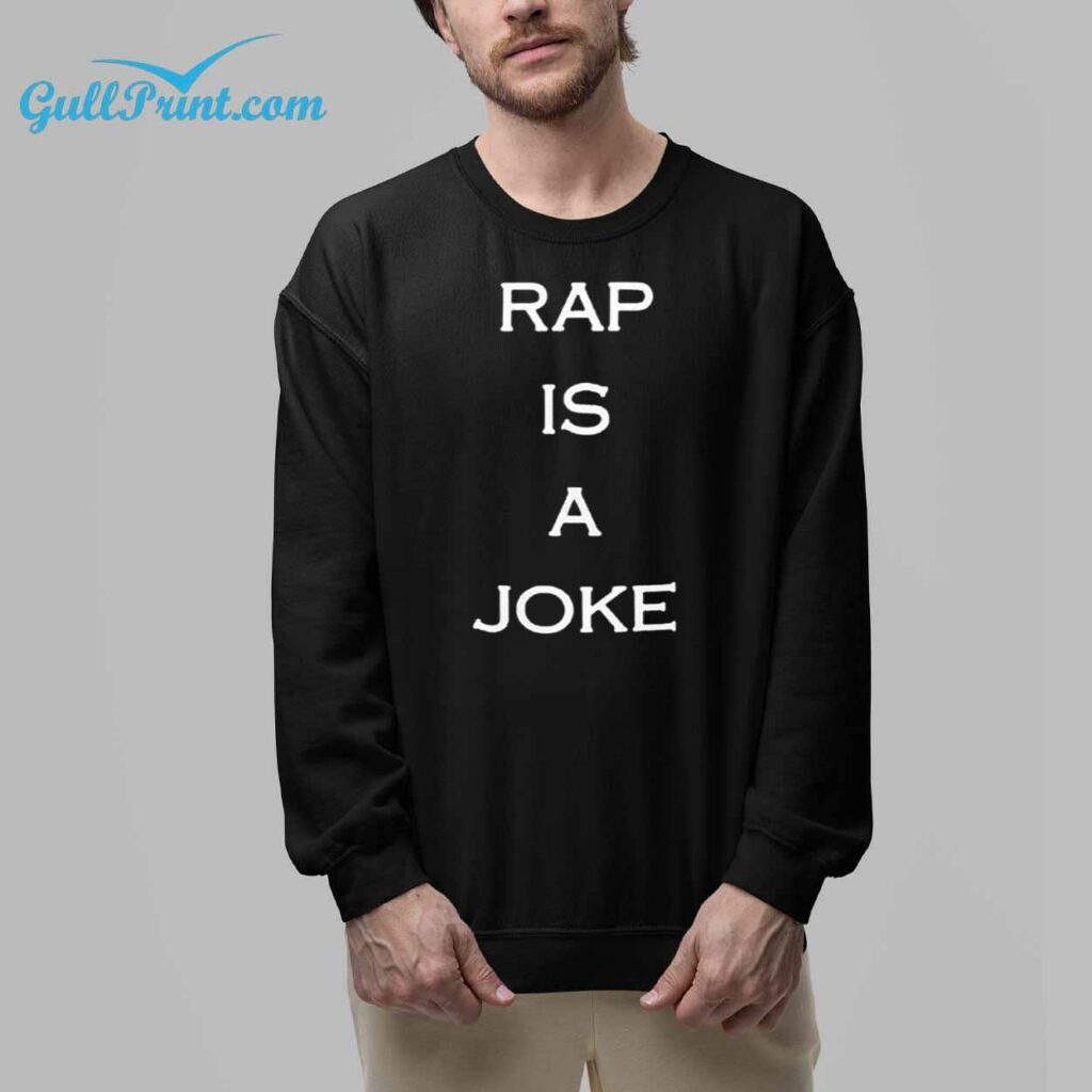 Drake Rap Is A Joke Shirt 8