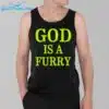 God Is A Furry Shirt 3