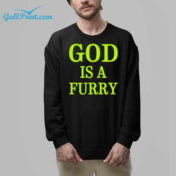 God Is A Furry Shirt 7